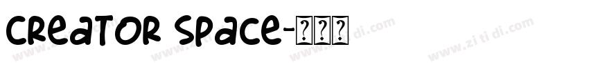 Creator Space字体转换